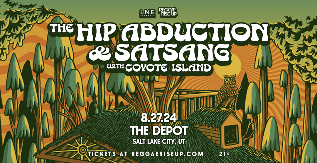 The Hip Abduction & Satsang | Reggae Rise Up